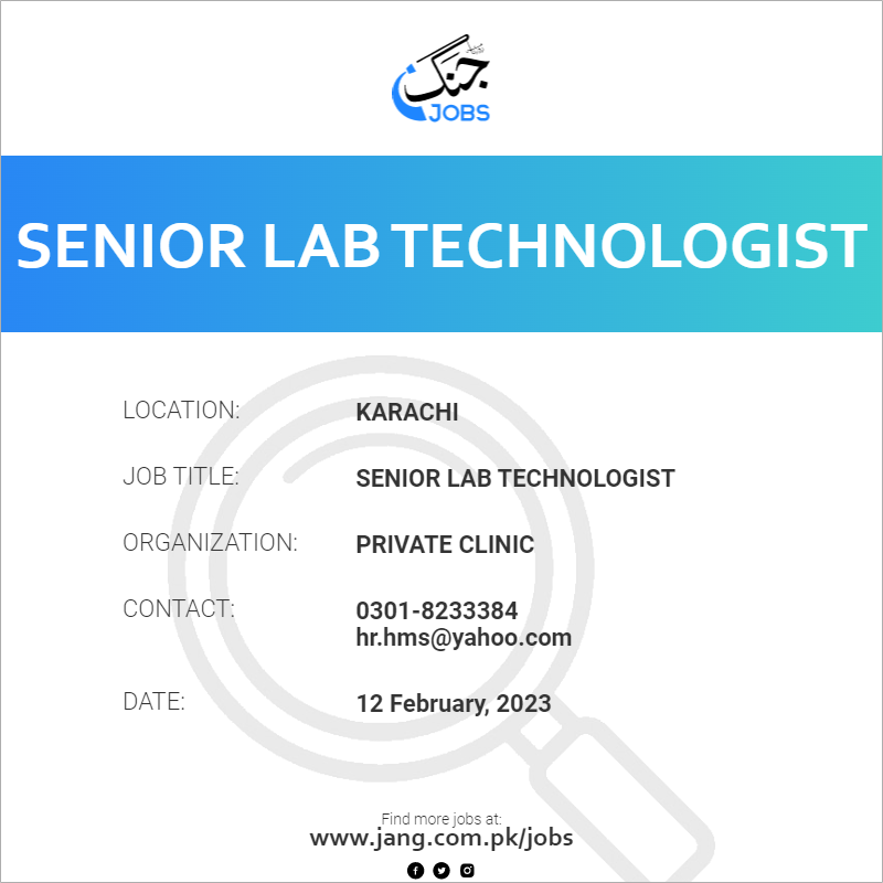 Senior Lab Technologist
