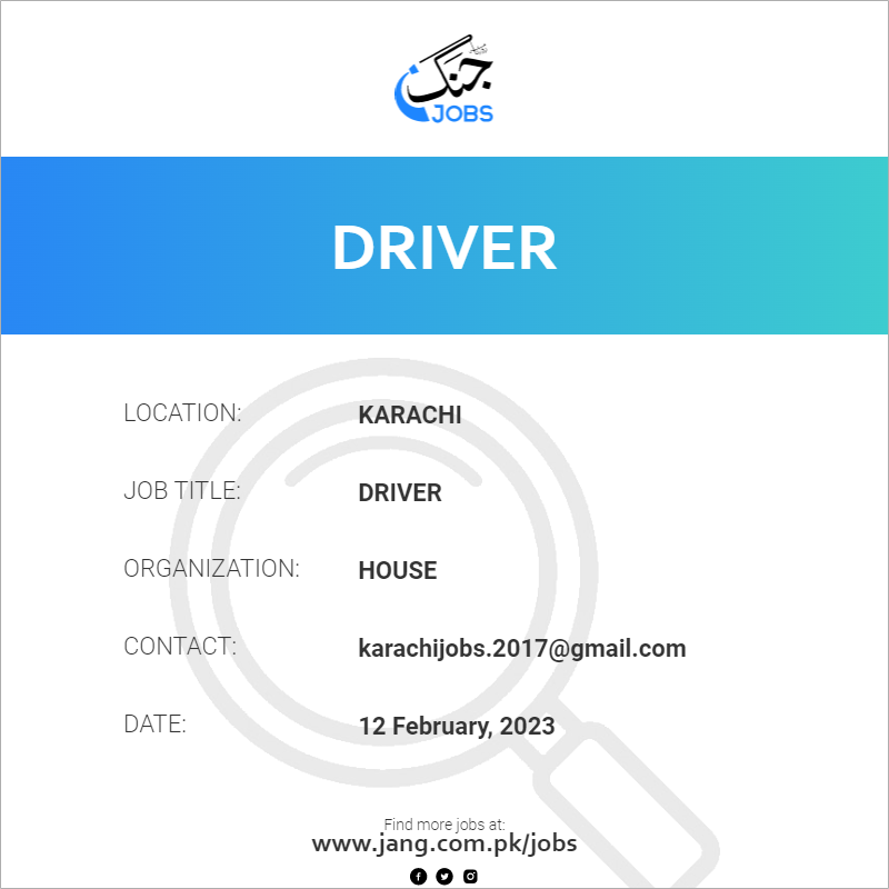 driver-job-house-jobs-in-karachi-60026