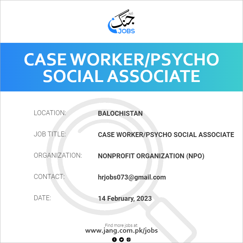 Case Worker/Psycho Social Associate