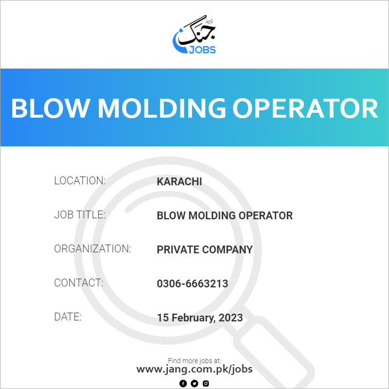 Blow Molding Operator