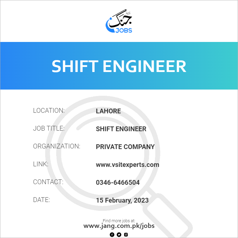 Shift Engineer