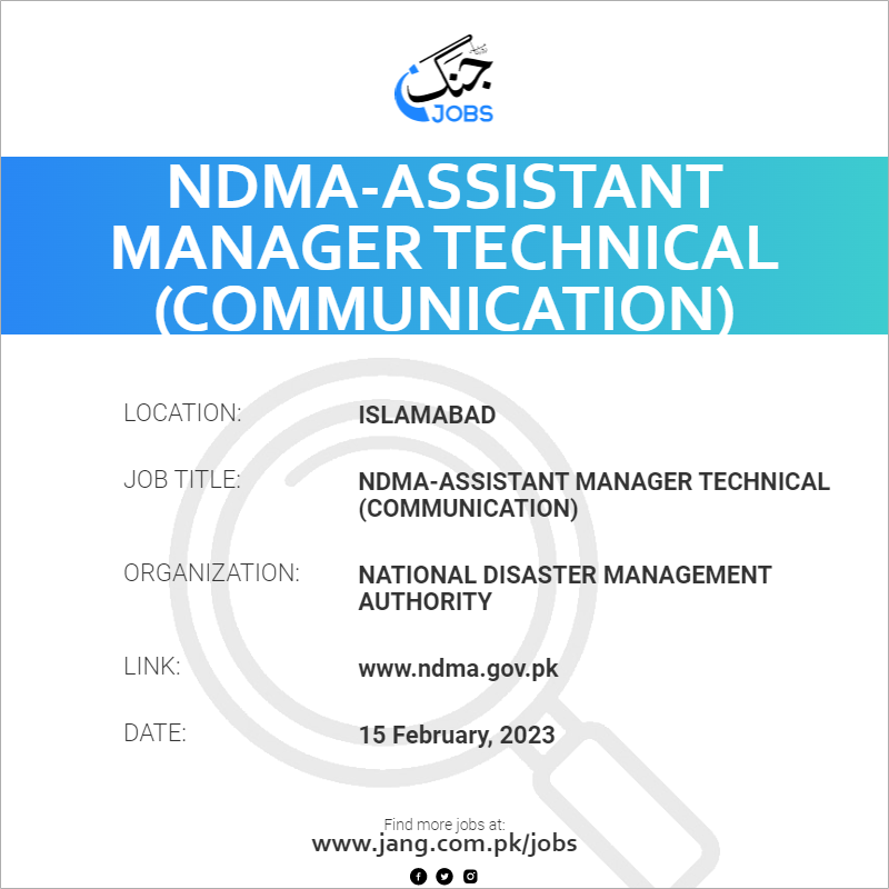 NDMA-Assistant Manager Technical (Communication)