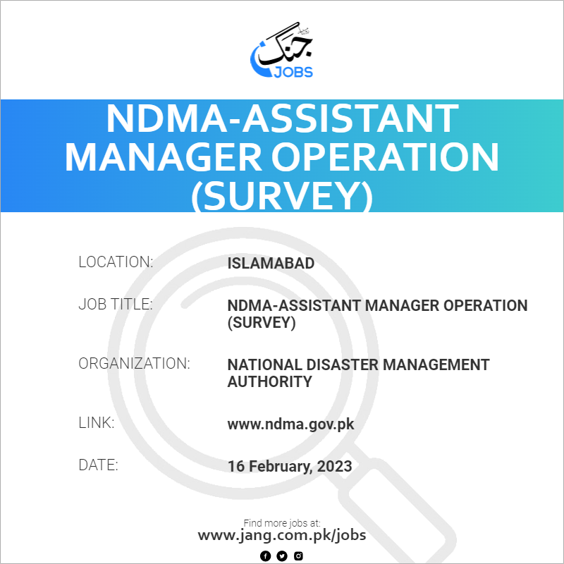 NDMA-Assistant Manager Operation (Survey)