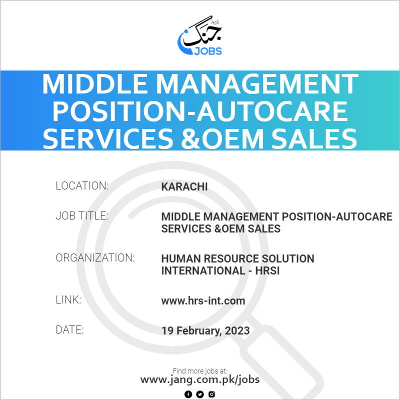 Middle Management Positionautocare Services &oem Sales Job Human