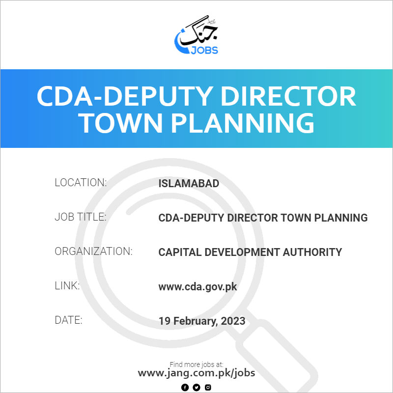 CDA-Deputy Director Town Planning