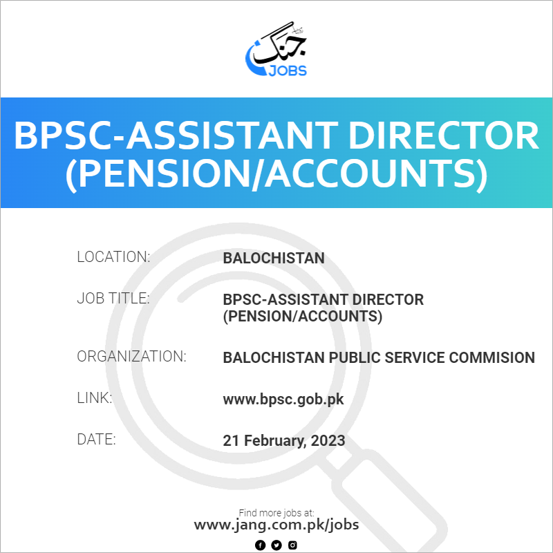 BPSC-Assistant Director (Pension/Accounts)