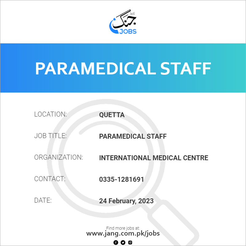 paramedical-staff-job-international-medical-centre-jobs-in-quetta