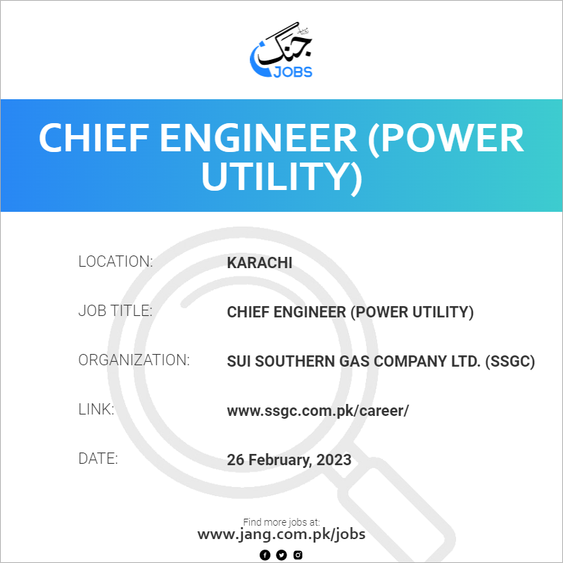Chief Engineer (Power Utility)