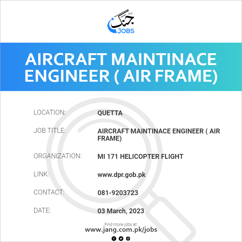 Aircraft Maintinace Engineer ( Air Frame)