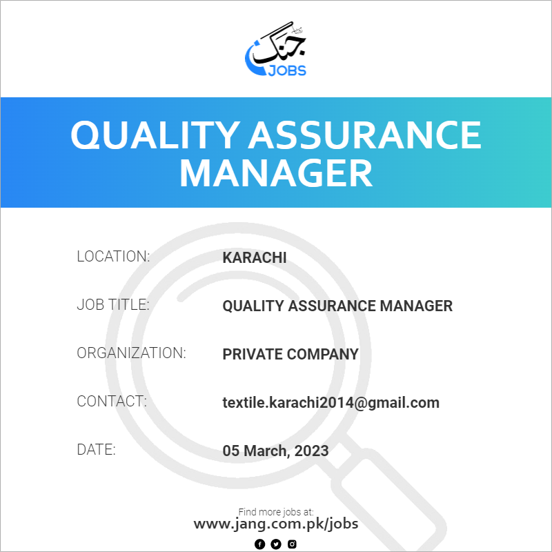 Quality Assurance Manager Job Private Company Jobs In Karachi 60982   60982 091037 Card 