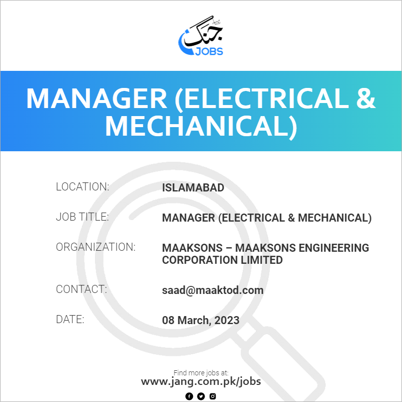 Manager (Electrical & Mechanical)