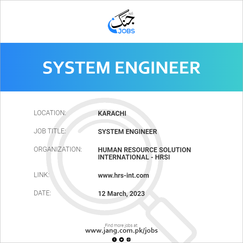 System Engineer Job Human Resource Solution International Hrsi system-engineer-job-human-resource-solution-international-hrsi