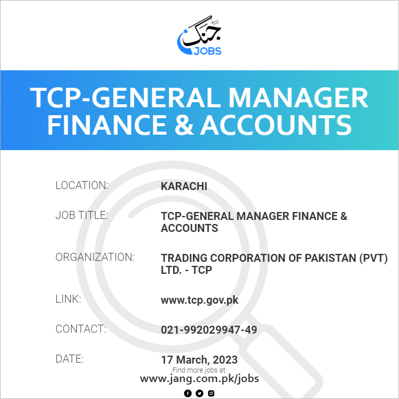 TCP-General Manager Finance & Accounts