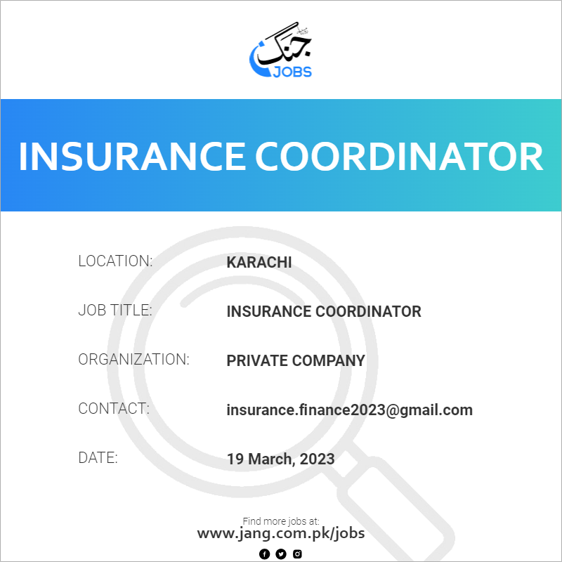 insurance-coordinator-job-private-company-jobs-in-karachi-61701