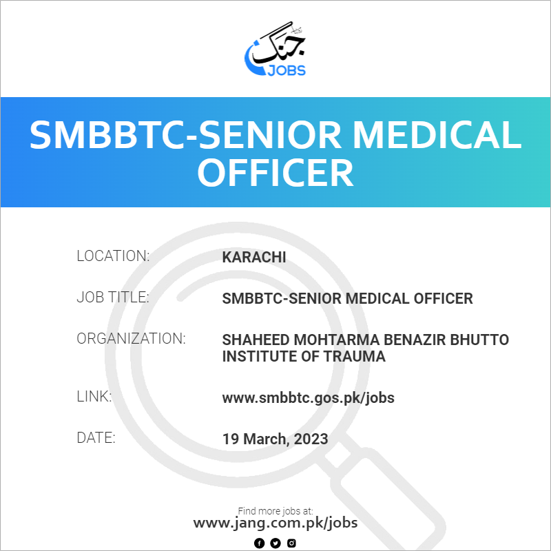 SMBBTC-Senior Medical Officer