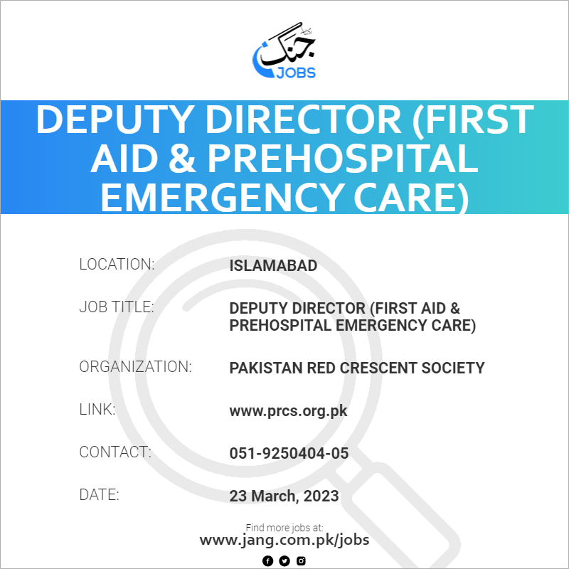 Deputy Director (First Aid & Prehospital Emergency Care)