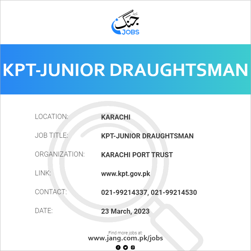 kpt-junior-draughtsman-job-karachi-port-trust-jobs-in-karachi-61858