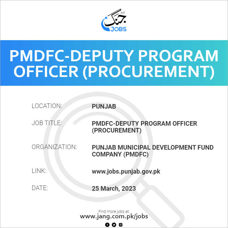 PMDFC-Deputy Program Officer (Procurement)