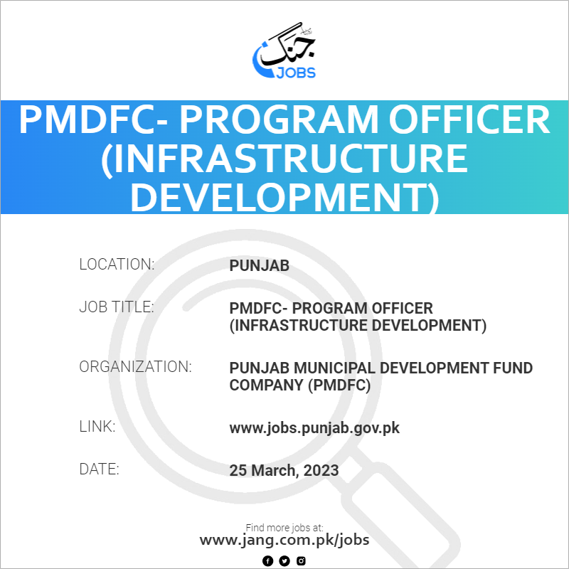 PMDFC- Program Officer (Infrastructure Development)