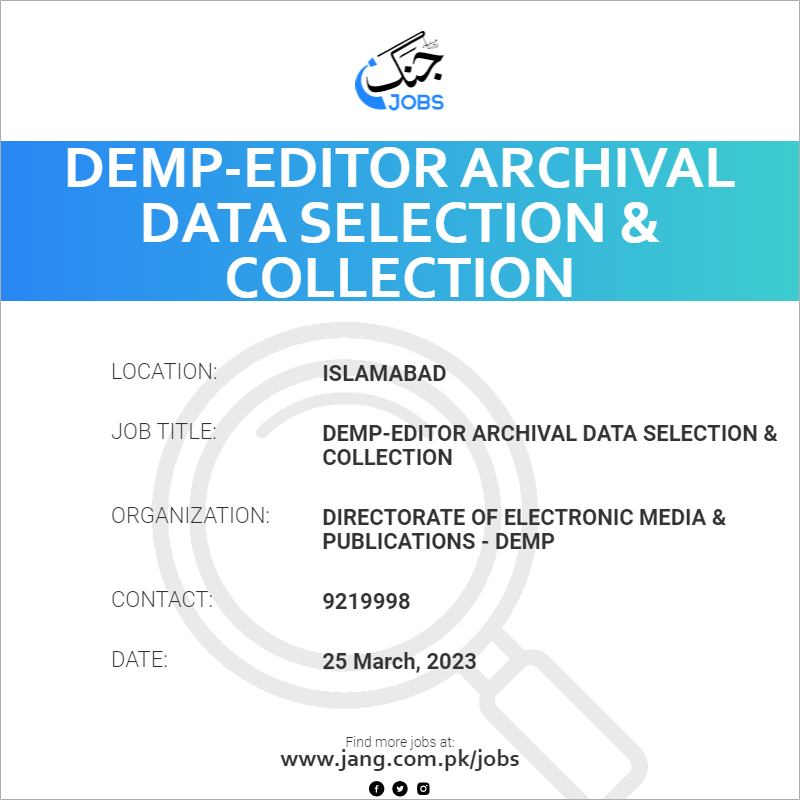 DEMP-Editor Archival Data Selection & Collection 