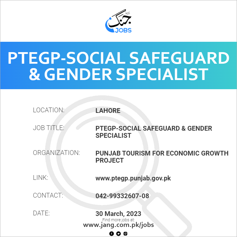 PTEGP-Social Safeguard & Gender Specialist