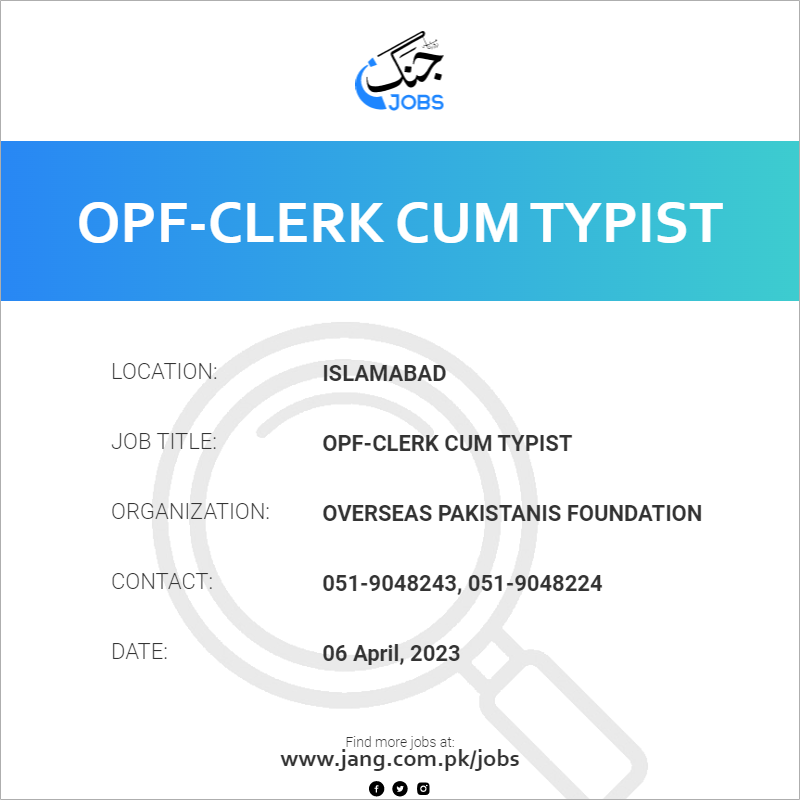 OPF-Clerk Cum Typist