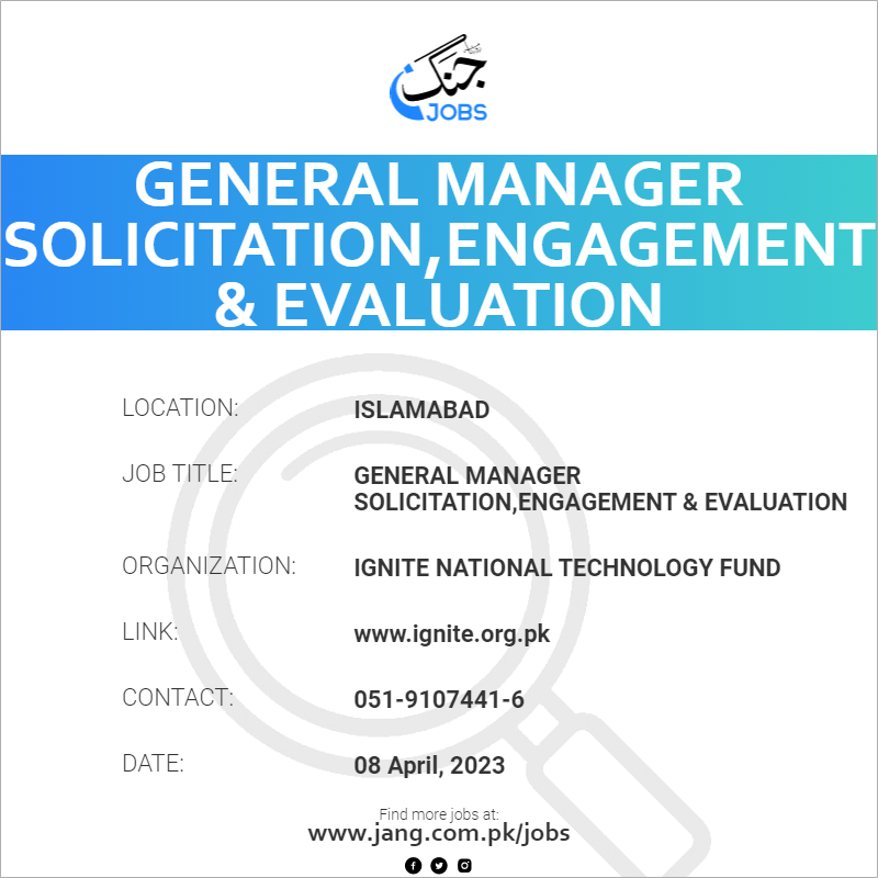 General Manager Solicitation,Engagement & Evaluation