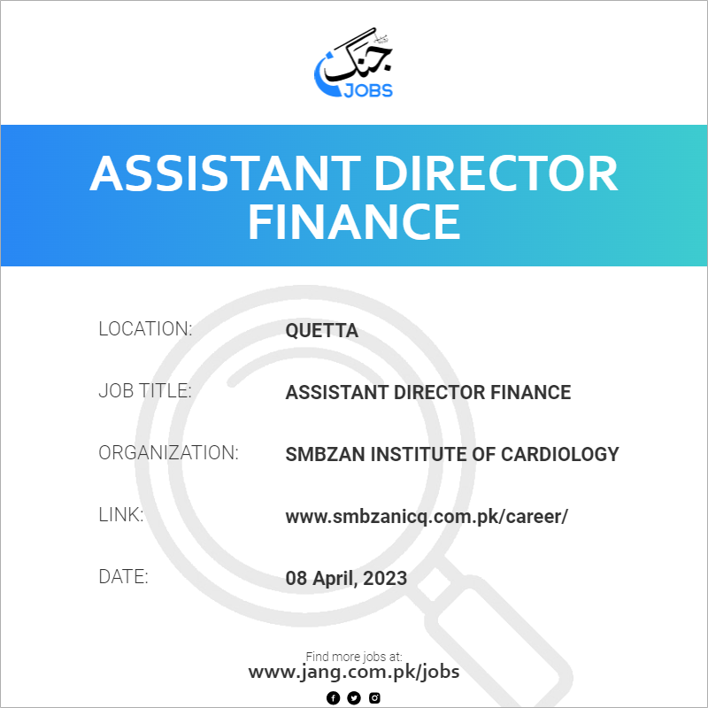 assistant-director-finance-job-smbzan-institute-of-cardiology-jobs