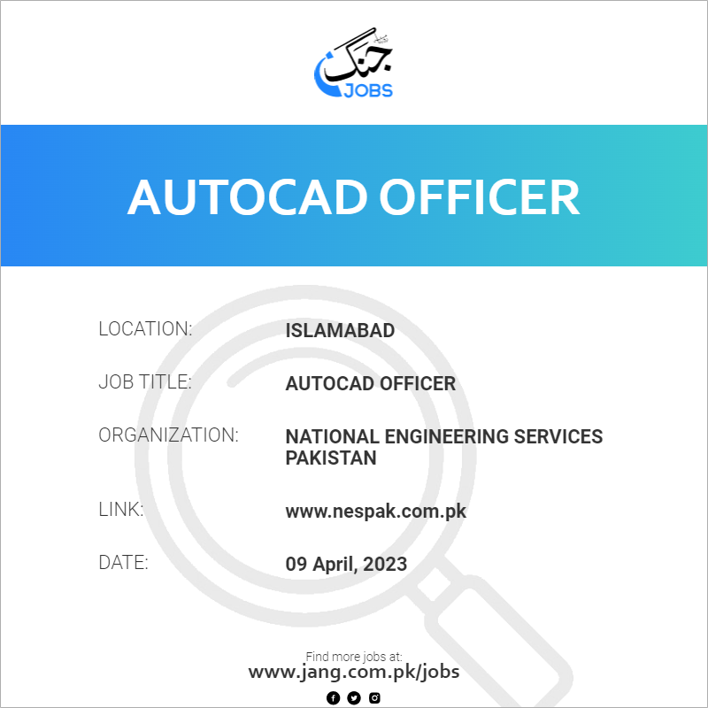 autocad-officer-job-national-engineering-services-pakistan-jobs-in