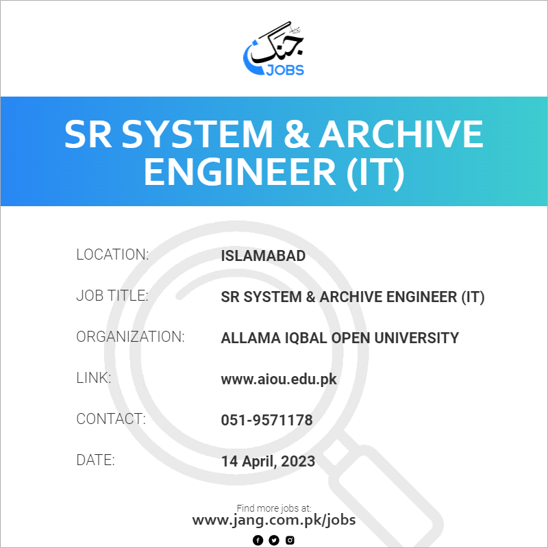 Sr System & Archive Engineer (IT)