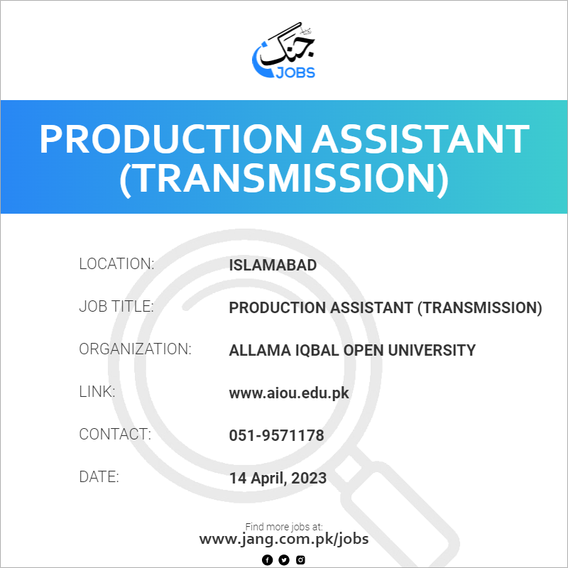 Production Assistant (Transmission)