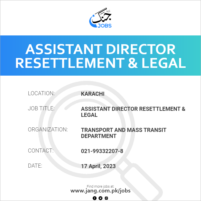 Assistant Director Resettlement & Legal