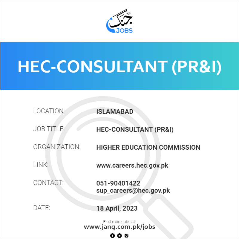 Hec-consultant (pr&i) Job – Higher Education Commission - Jobs in ...