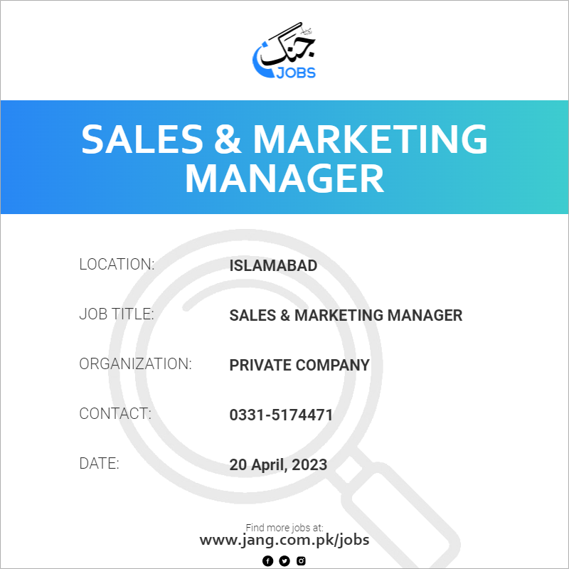 Sales & Marketing Manager