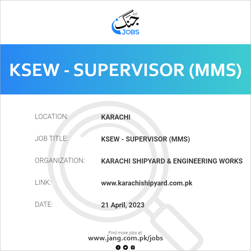 KSEW - Supervisor (MMS)