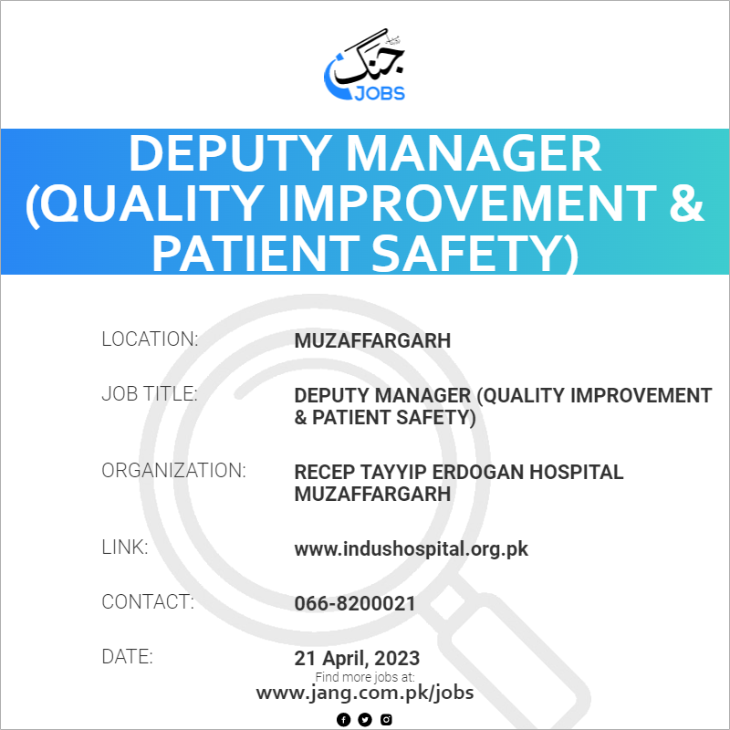 Deputy Manager (Quality Improvement & Patient Safety)