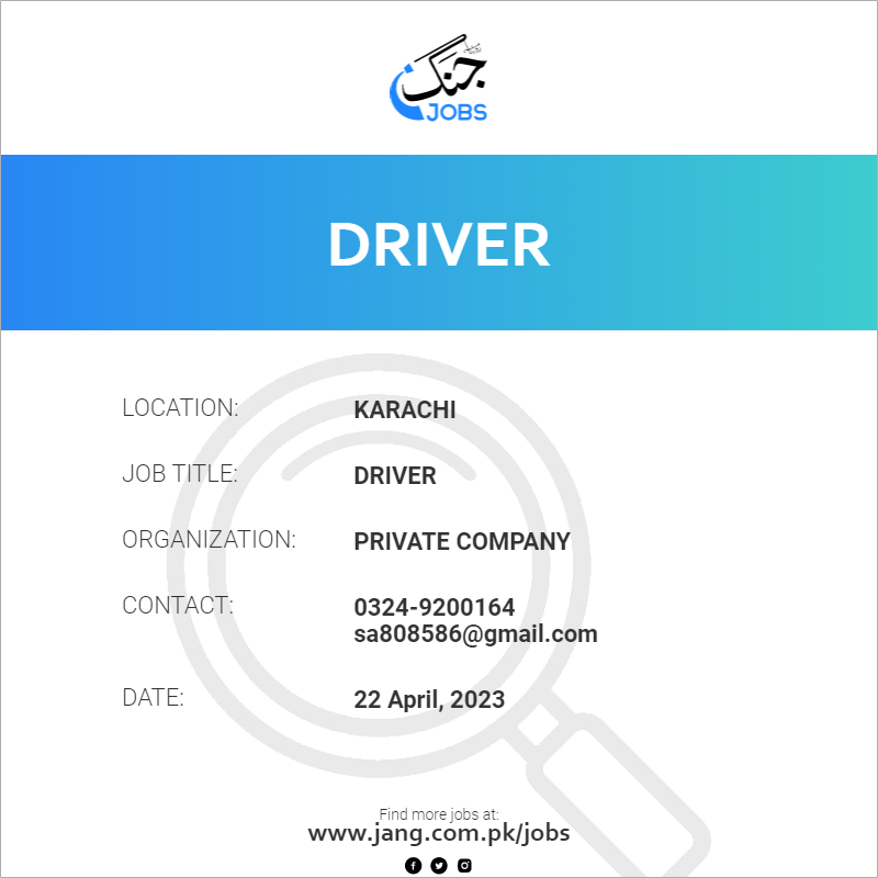 driver-job-private-company-jobs-in-karachi-63040