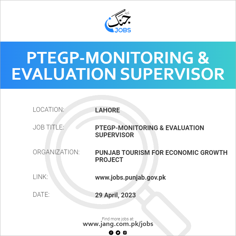 PTEGP-Monitoring  & Evaluation Supervisor 