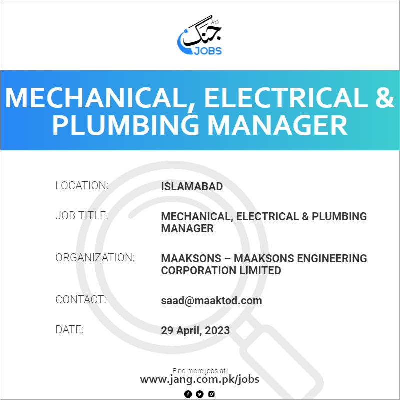 Mechanical, Electrical & Plumbing Manager