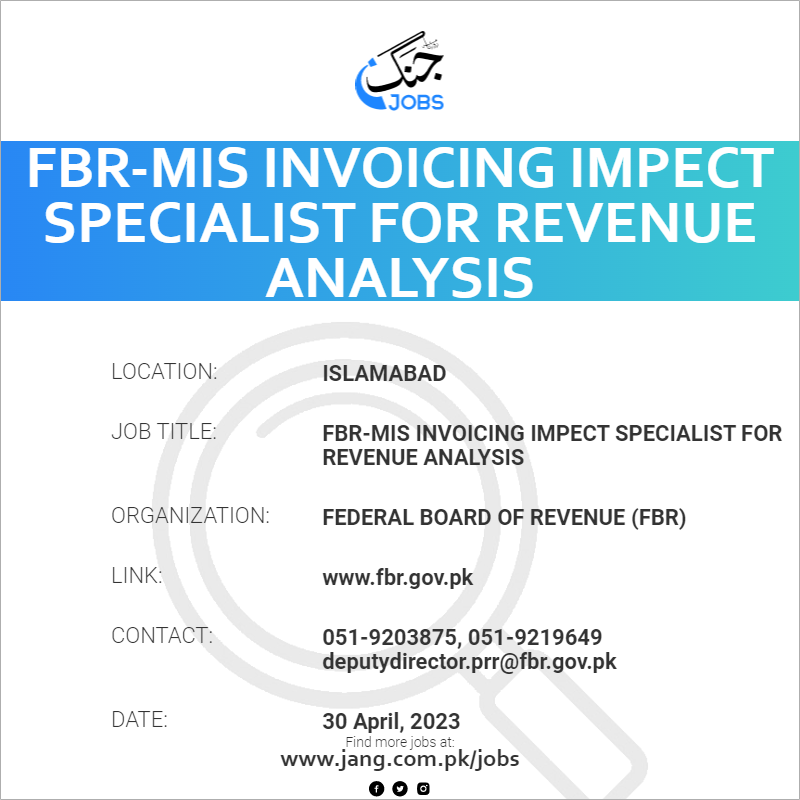 FBR-MIS Invoicing Impect Specialist For Revenue Analysis