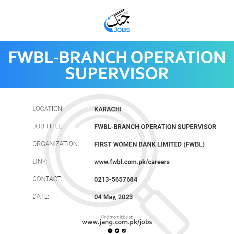 FWBL-Branch Operation Supervisor