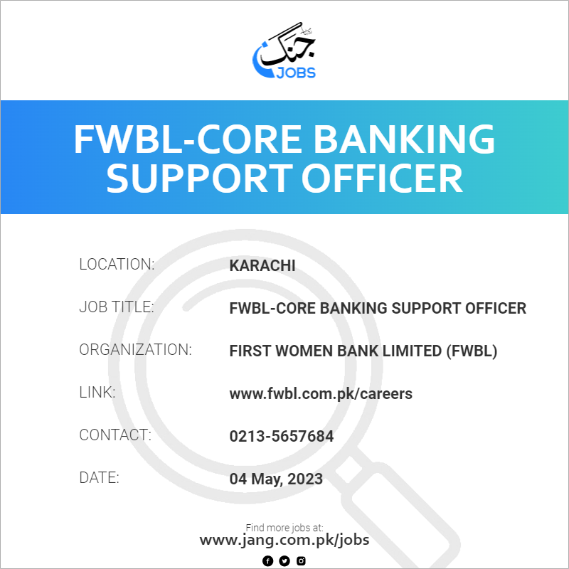 FWBL-Core Banking Support Officer