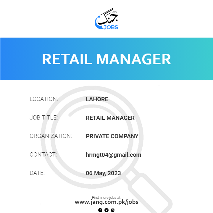 retail-manager-job-private-company-jobs-in-lahore-63679