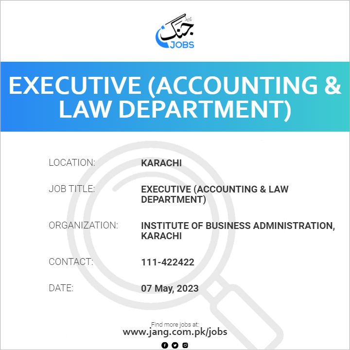Executive (Accounting & Law Department)