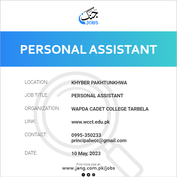 Personal Assistant Job Wapda Cadet College Tarbela Jobs in Khyber