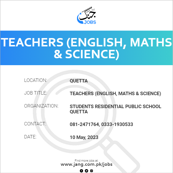 Teachers (English, Maths & Science)