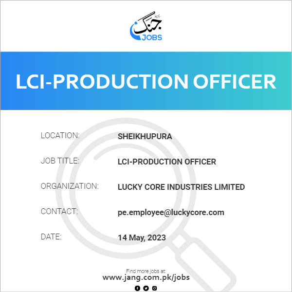 LCI-Production Officer
