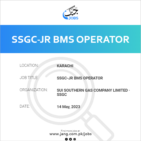 SSGC-Jr BMS Operator