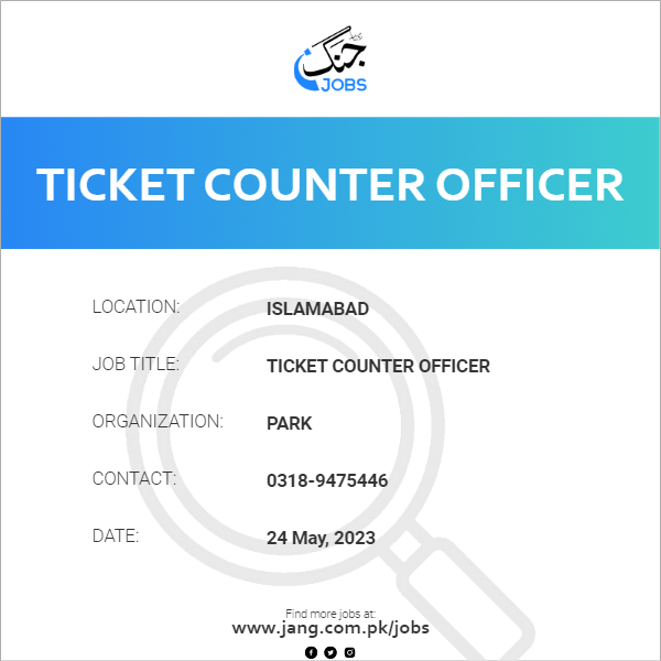 Ticket Counter Officer