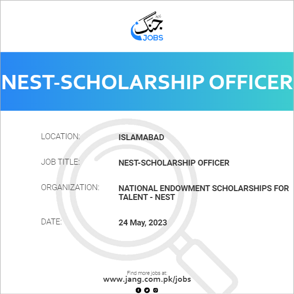 NEST-Scholarship Officer